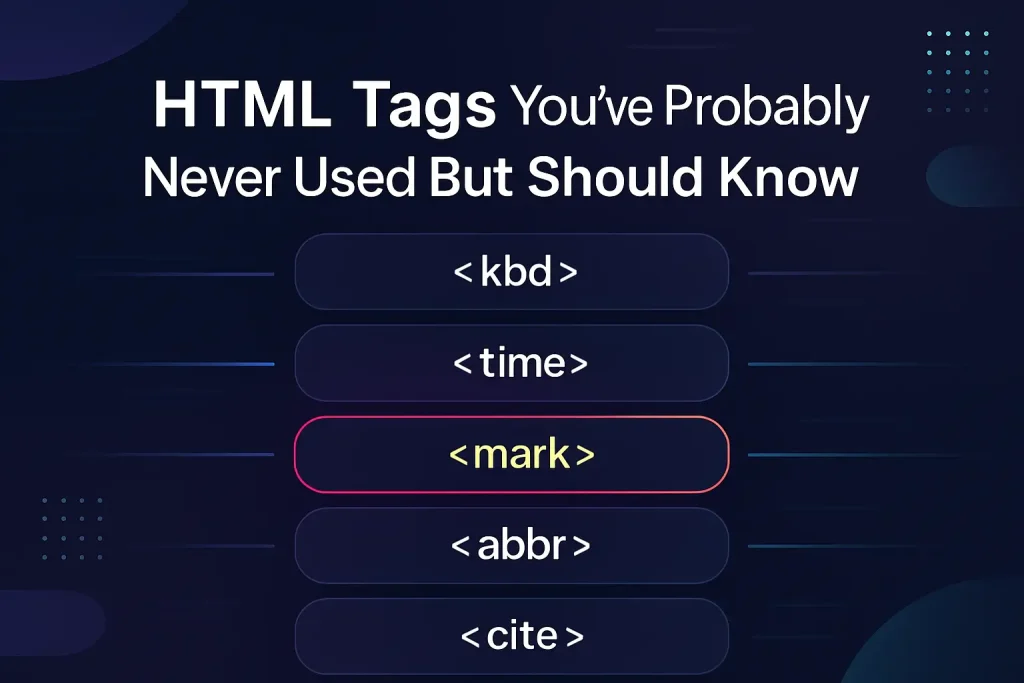 Elevate Your Web Pages with These Underused HTML Tags