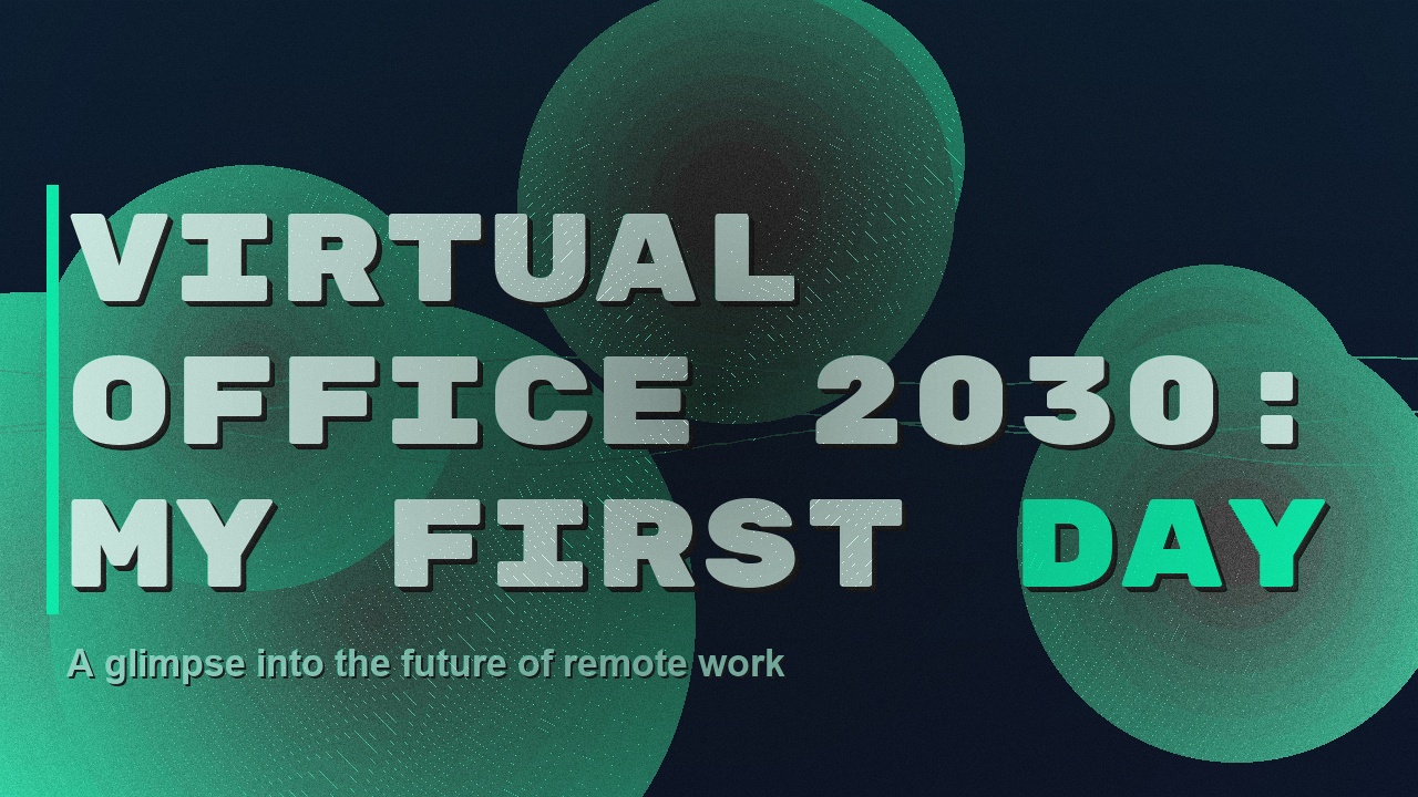 My First Day in the Virtual Office: A Glimpse into the 2030 Workplace illustration 1