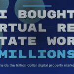 My Journey Into the Trillion-Dollar World of Virtual Real Estate illustration 1