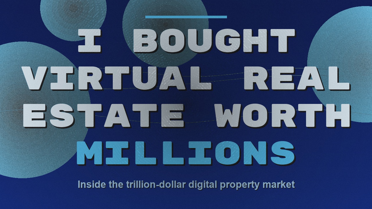 My Journey Into the Trillion-Dollar World of Virtual Real Estate illustration 1